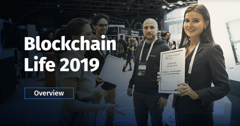 Blockchain Life 2019 Overview