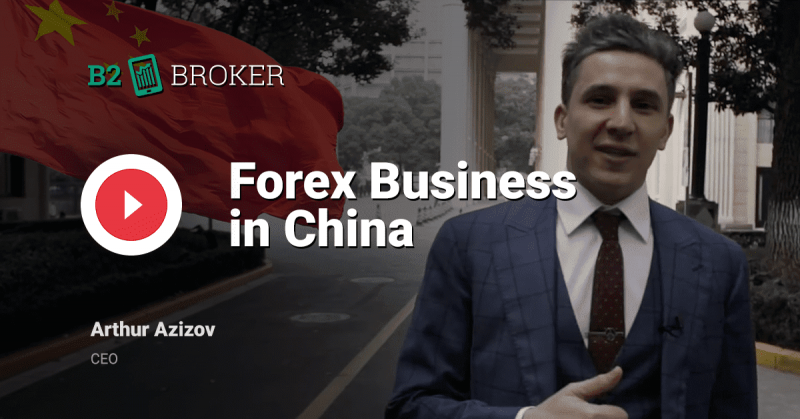 B2Broker Launches New Video Series On Forex Business in China