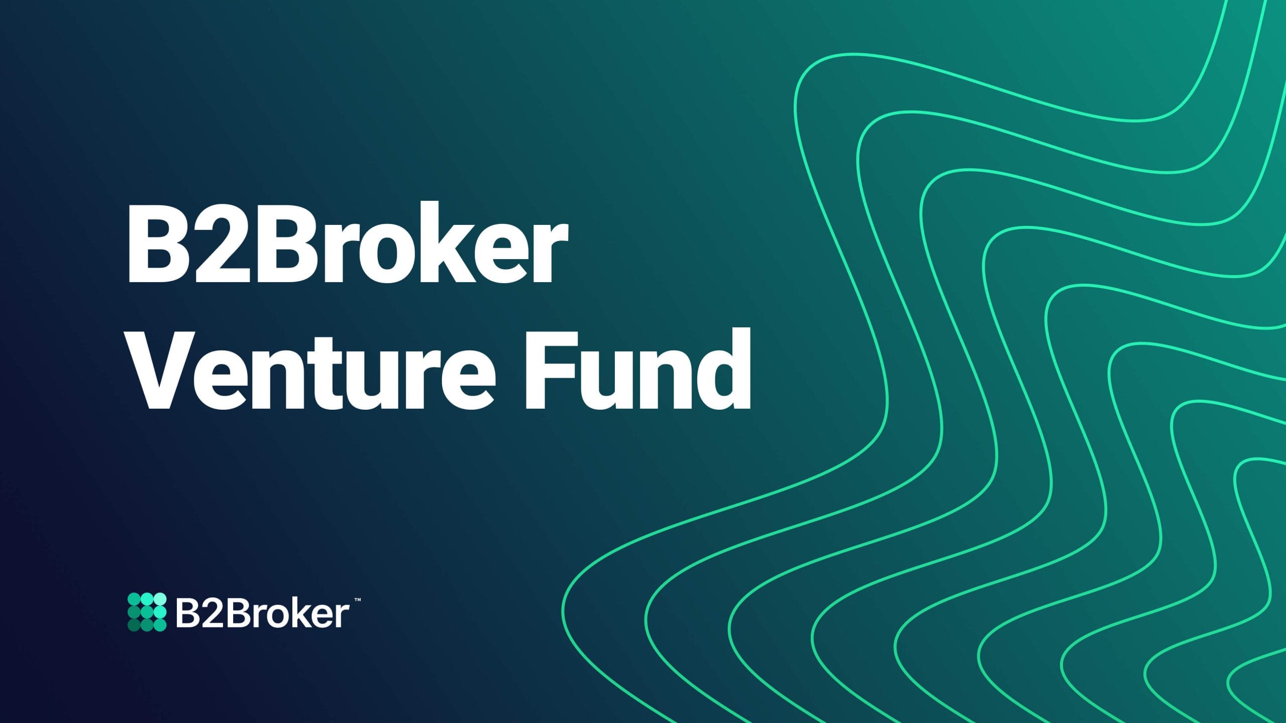 B2BrokerVC venture capital fund