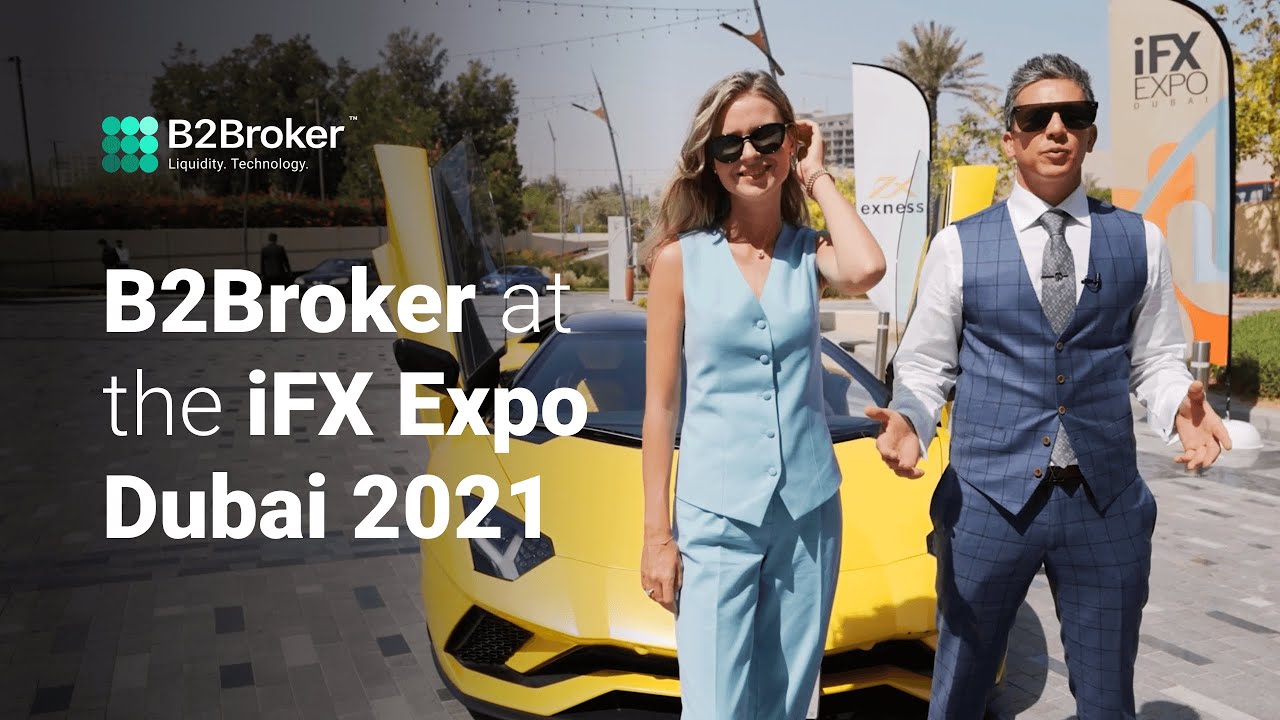 B2Broker Wraps Up iFX Expo Dubai 2021 in Style