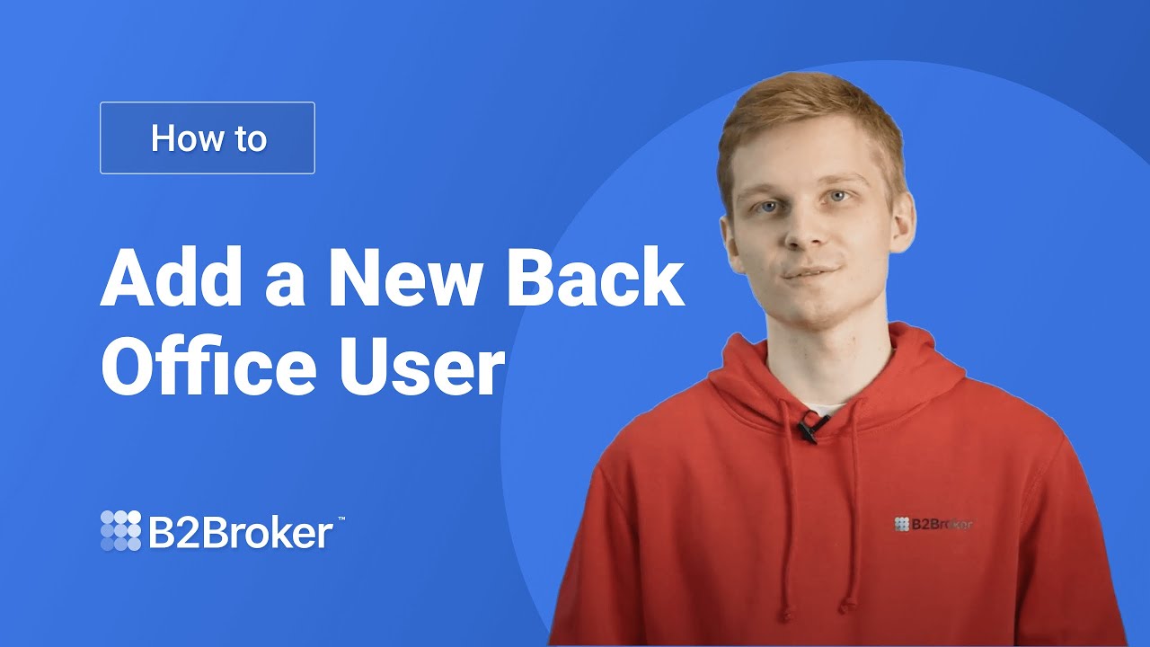 How to Add New Admin Users into B2Core Back Office