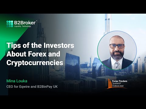 Tips and Tricks of investing in Forex and Crypto | FX Summit Dubai 2022