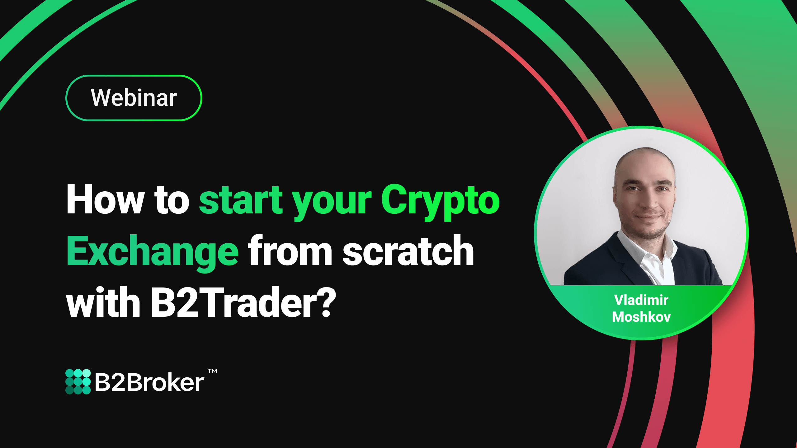 How to Start Your Crypto Exchange From Scratch with B2Trader? | Webinar