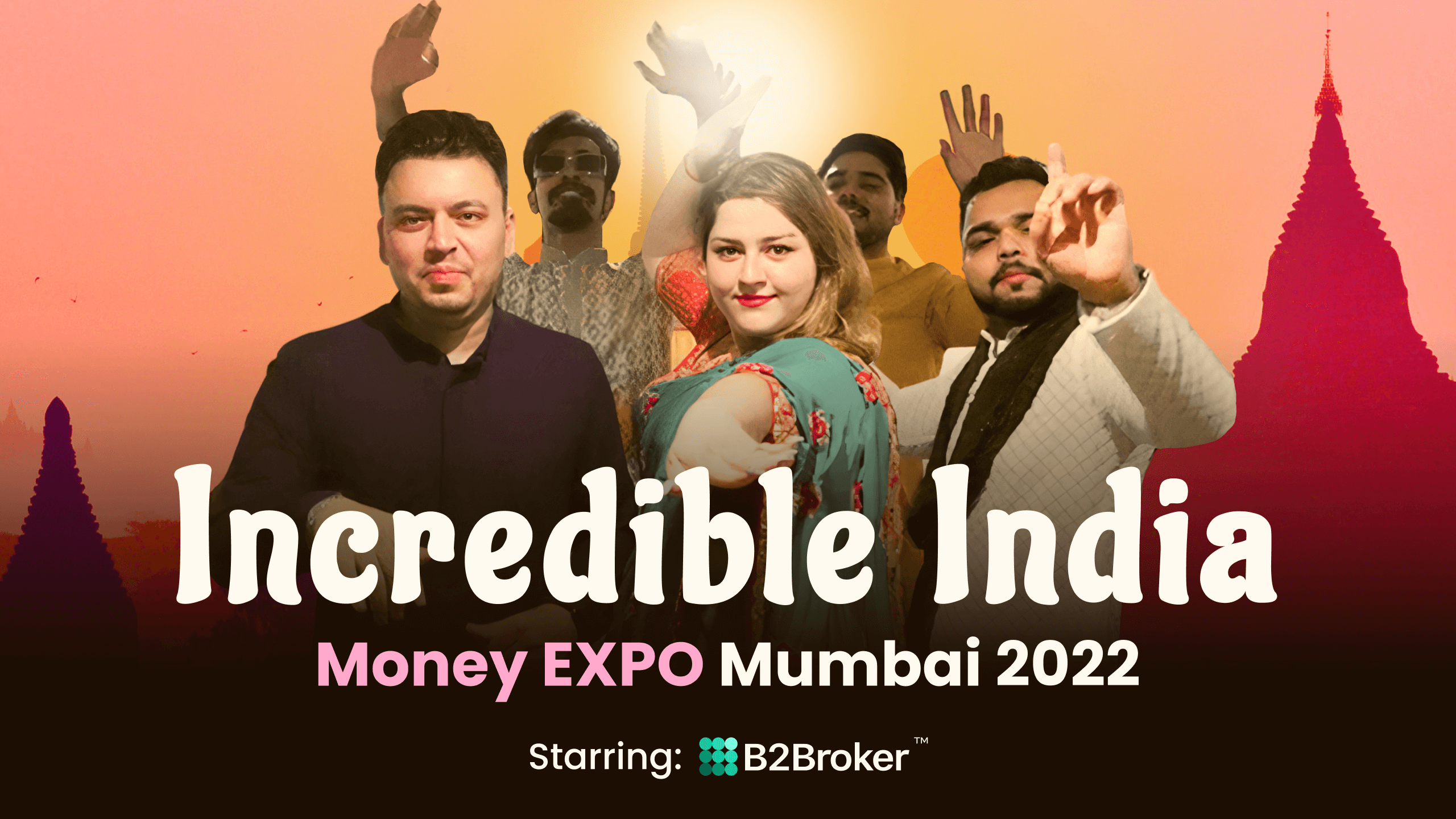 B2BROKER in Incredible India – Money EXPO Mumbai 2022