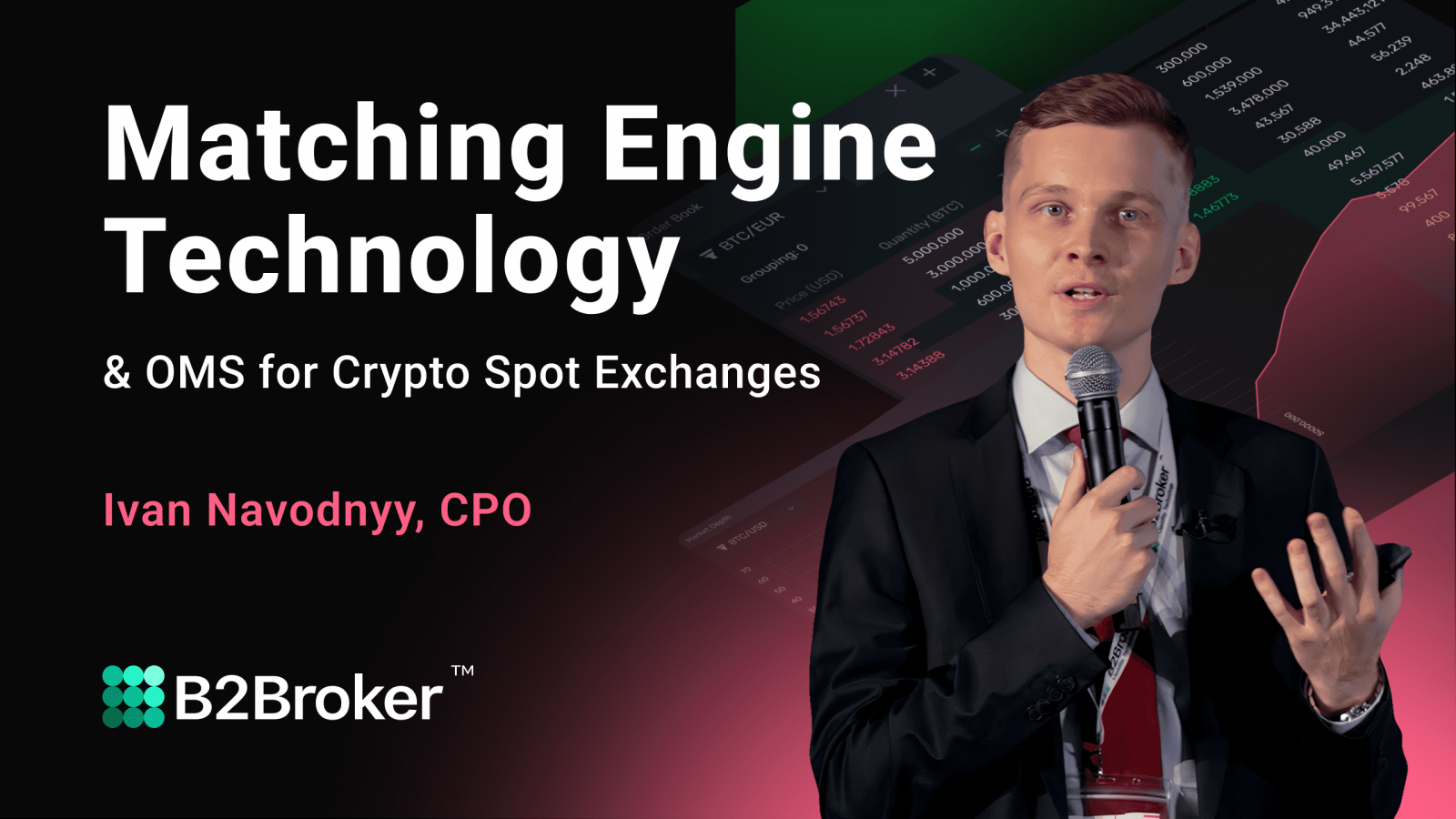 Matching Engine Technology and OMS for Crypto Spot Exchanges | Crypto Expo  2022