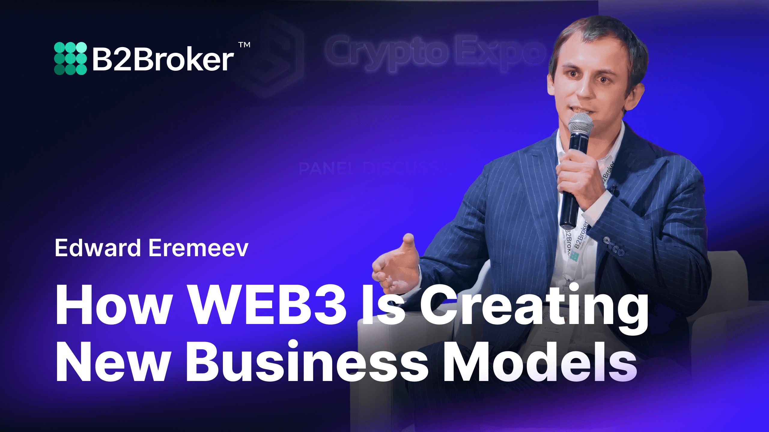 Crypto Expo Dubai 2023 | How Web3 Is Creating New Business Models?