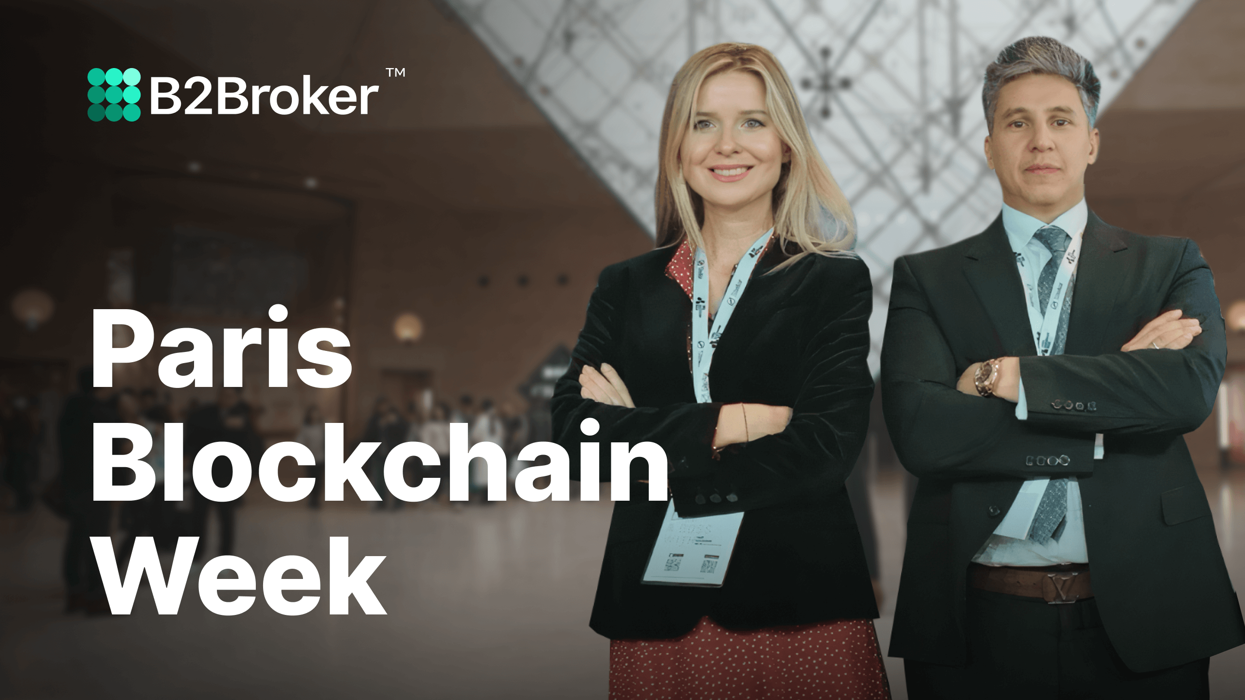 Transforming the Industry: B2Broker and B2BinPay at Paris Blockchain Week