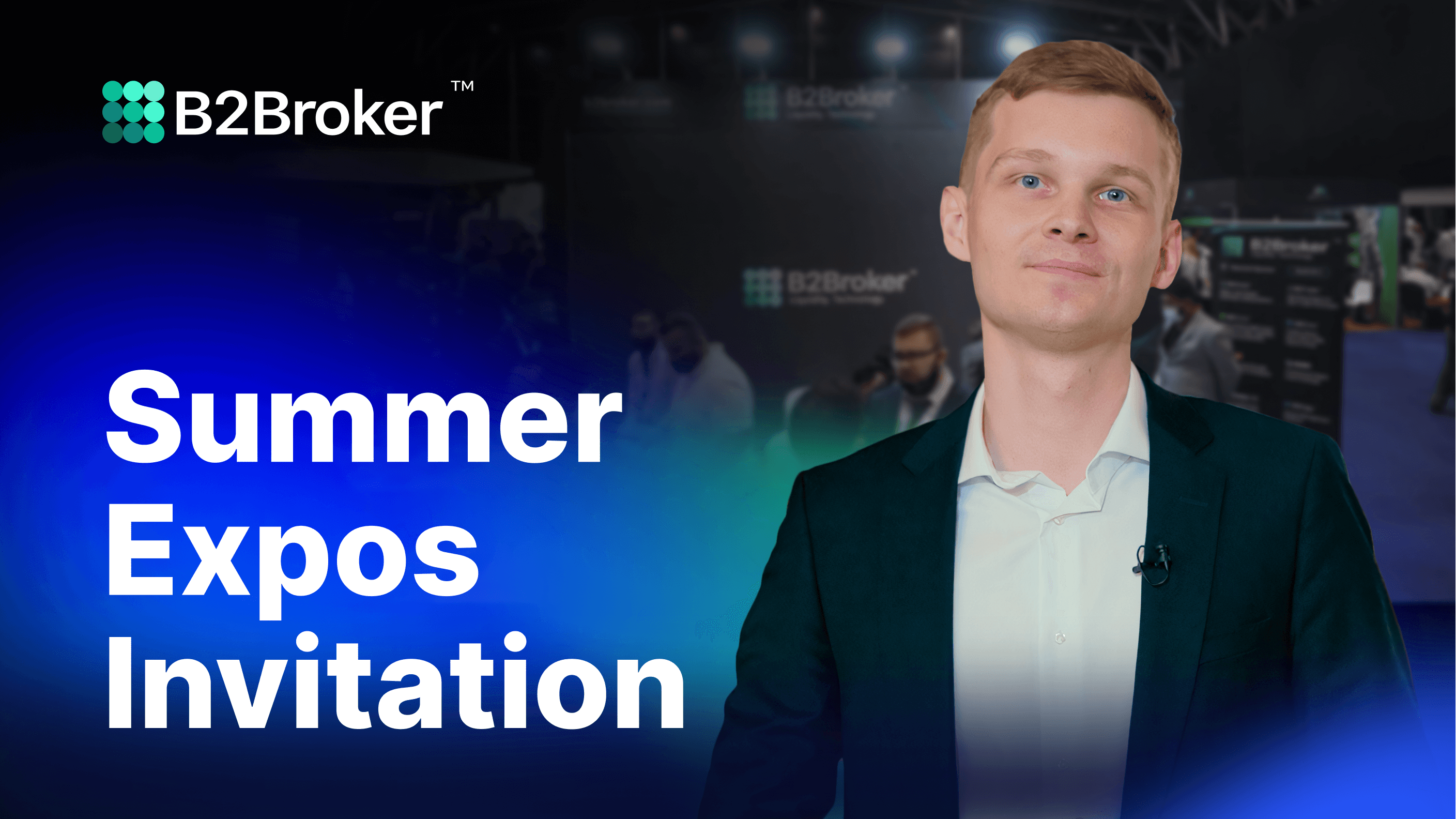 Get Ready for the Summer FinTech Events of 2023 with B2Broker!