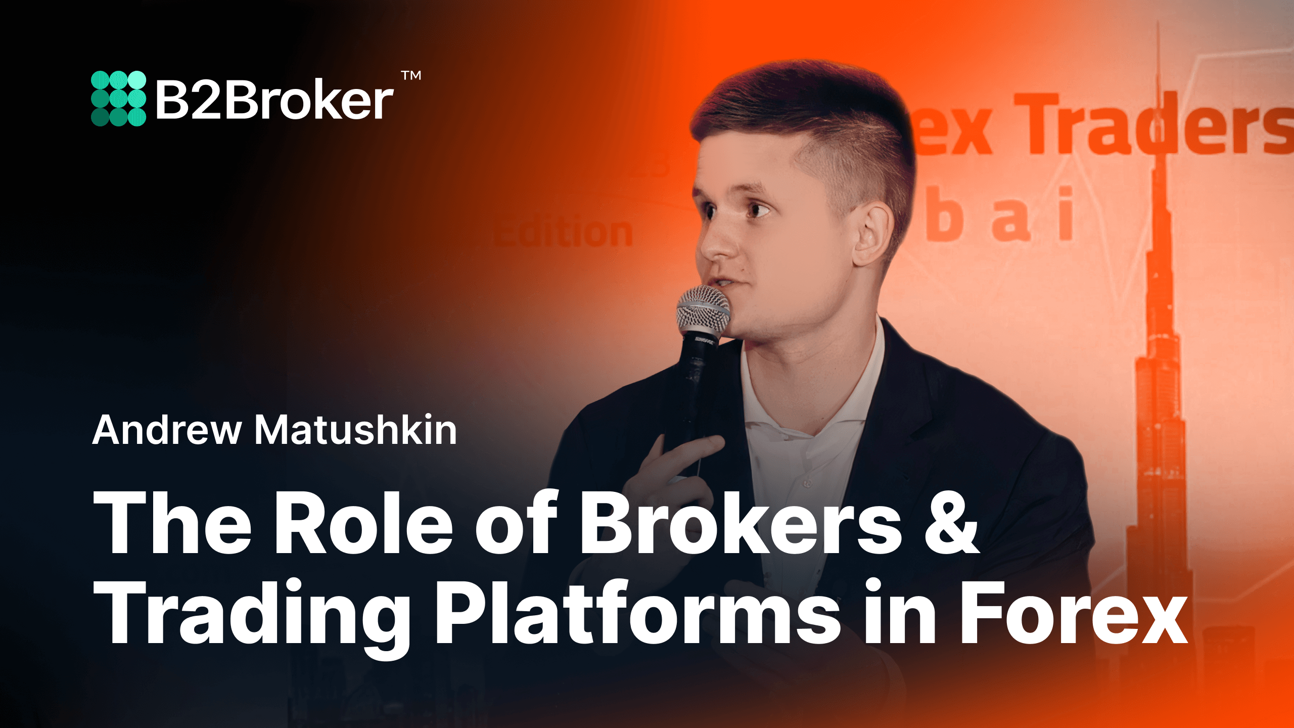 Forex Traders Summit 2023 | The Role of Brokers and Trading Platforms in Forex