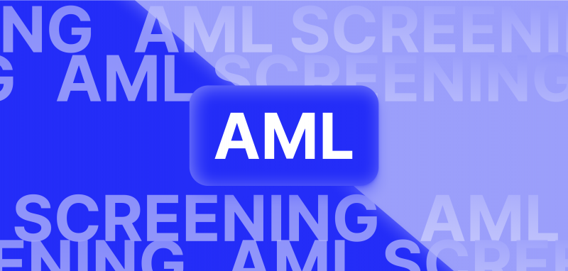 Why is AML Screening Important?