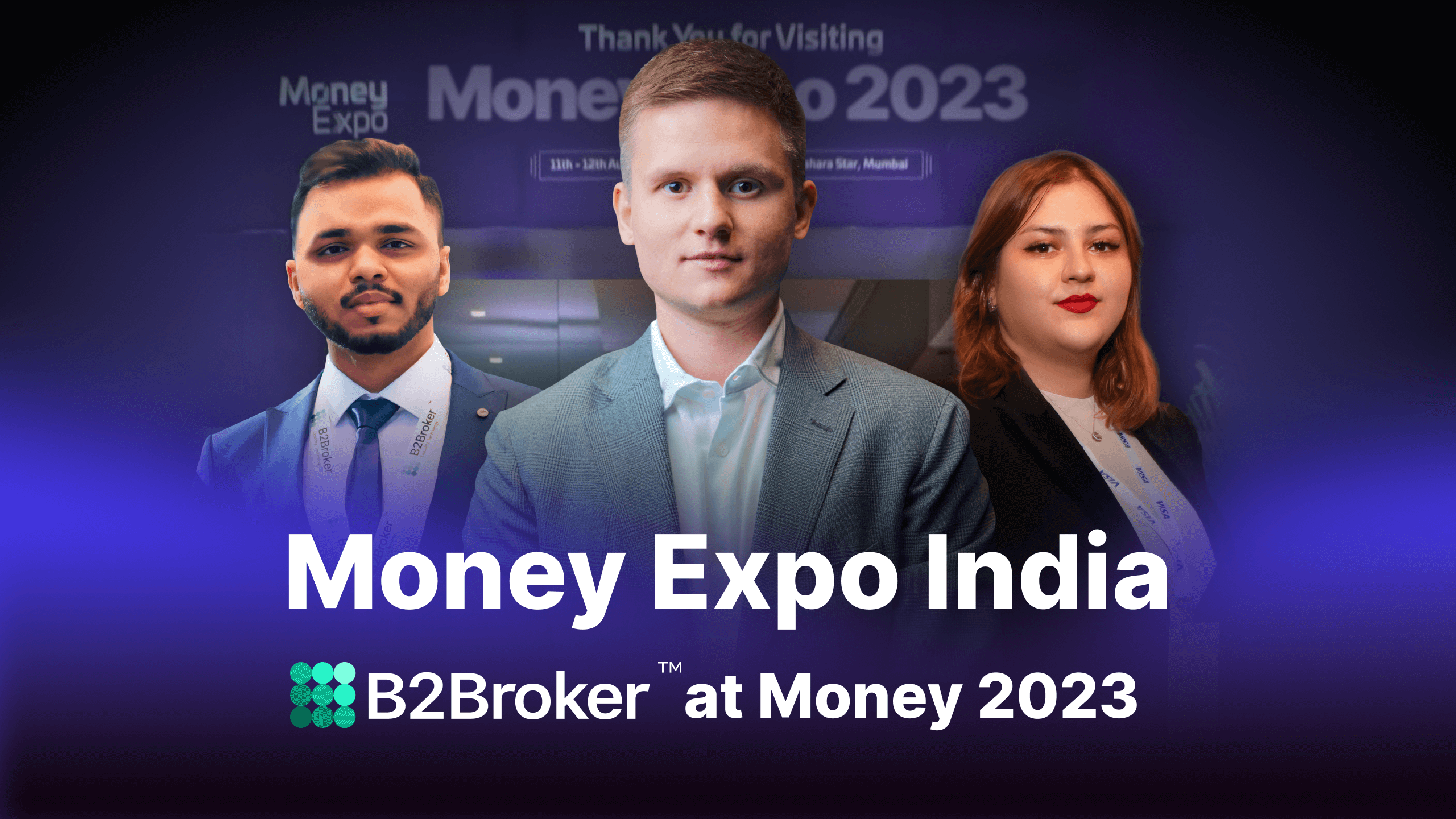 B2BROKER & B2BINPAY: Pioneering Fintech at Money Expo India!