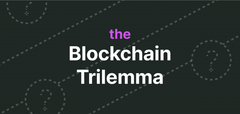 the Blockchain Trilemma