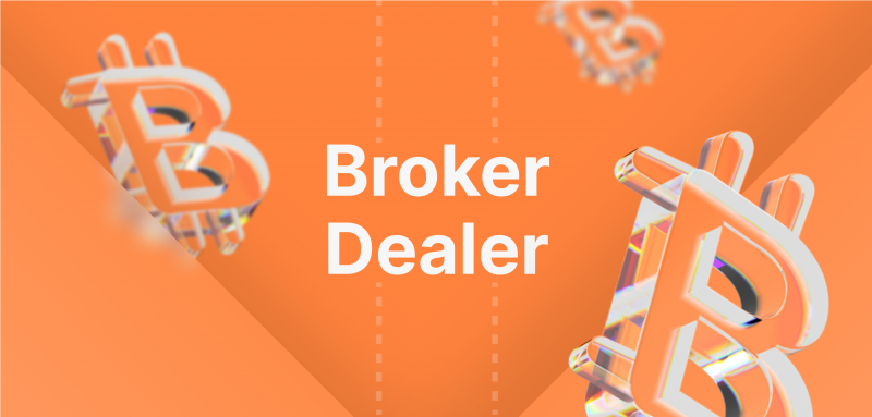 How Does a Broker-Dealer Work?