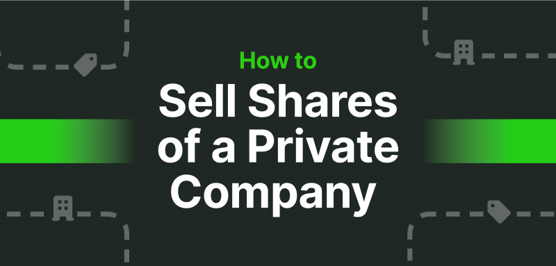 How to Sell Shares of a Private Company.