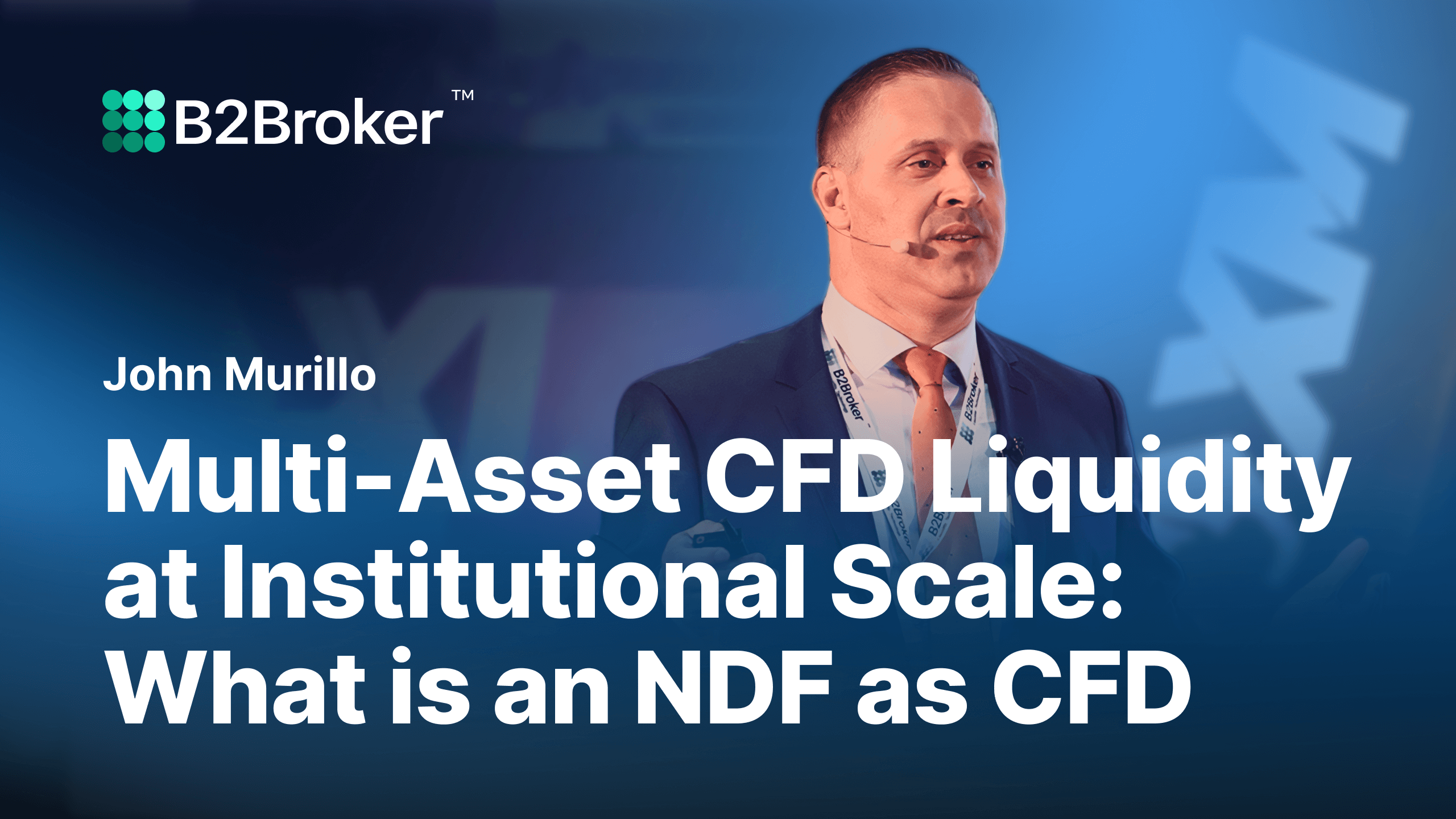 Multi-Asset CFD Liquidity at Institutional Scale: What is an NDF as CFD