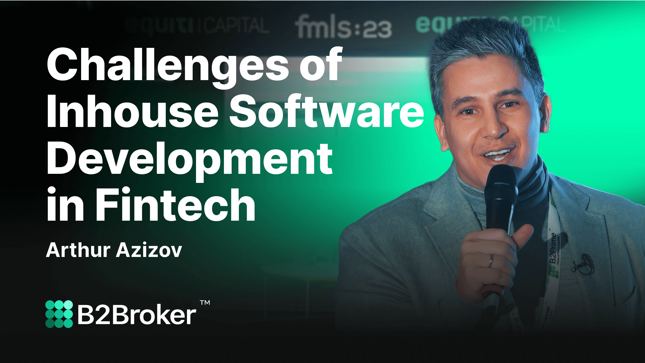 Challenges of In-House Software Development | B2BROKER at FMLS 2023