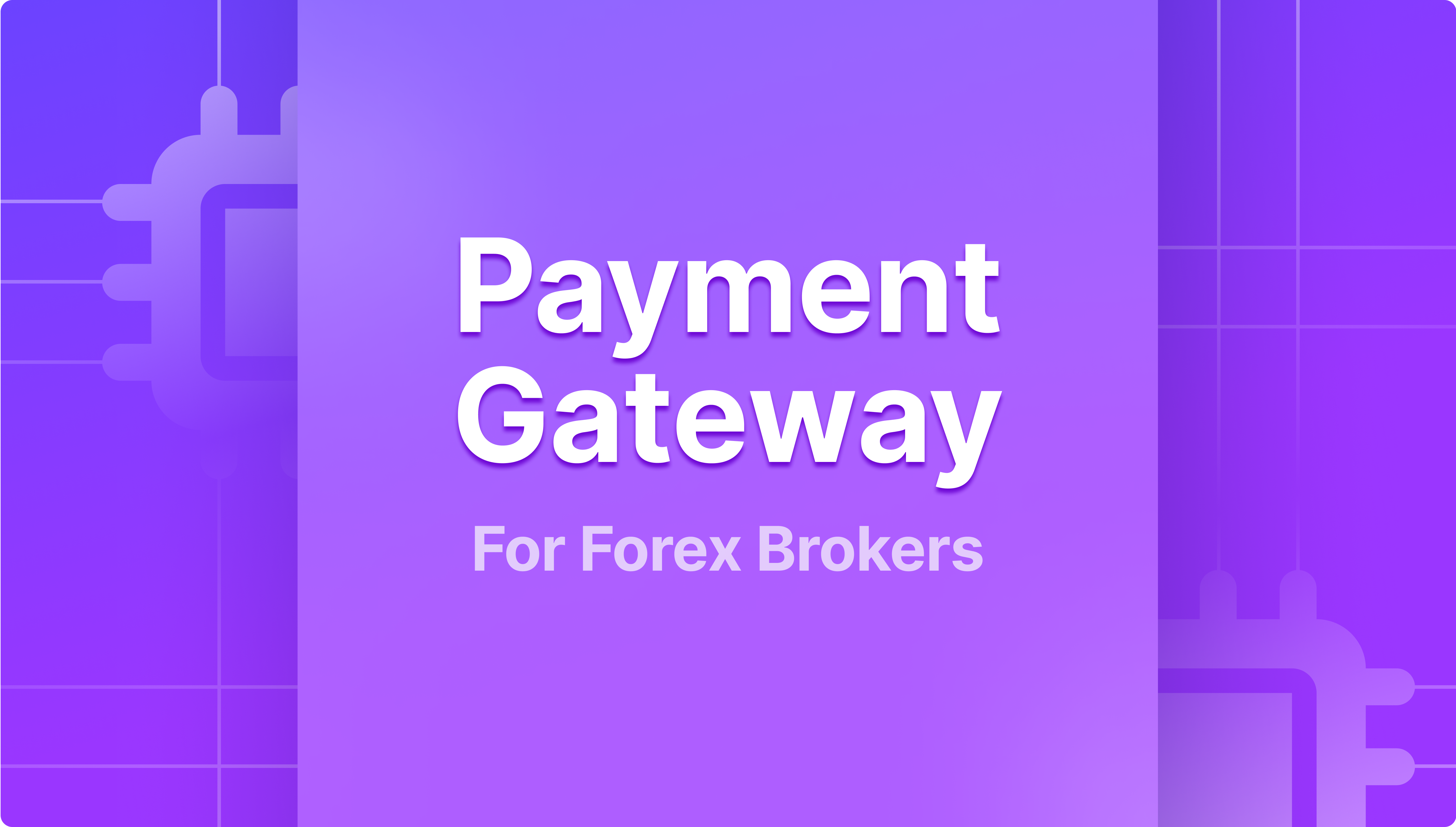 https://media.b2broker.com/app/uploads/2023/12/Finding-the-best-payment-gateway-For-forex-brokers-and-crypto-exchanges.png
