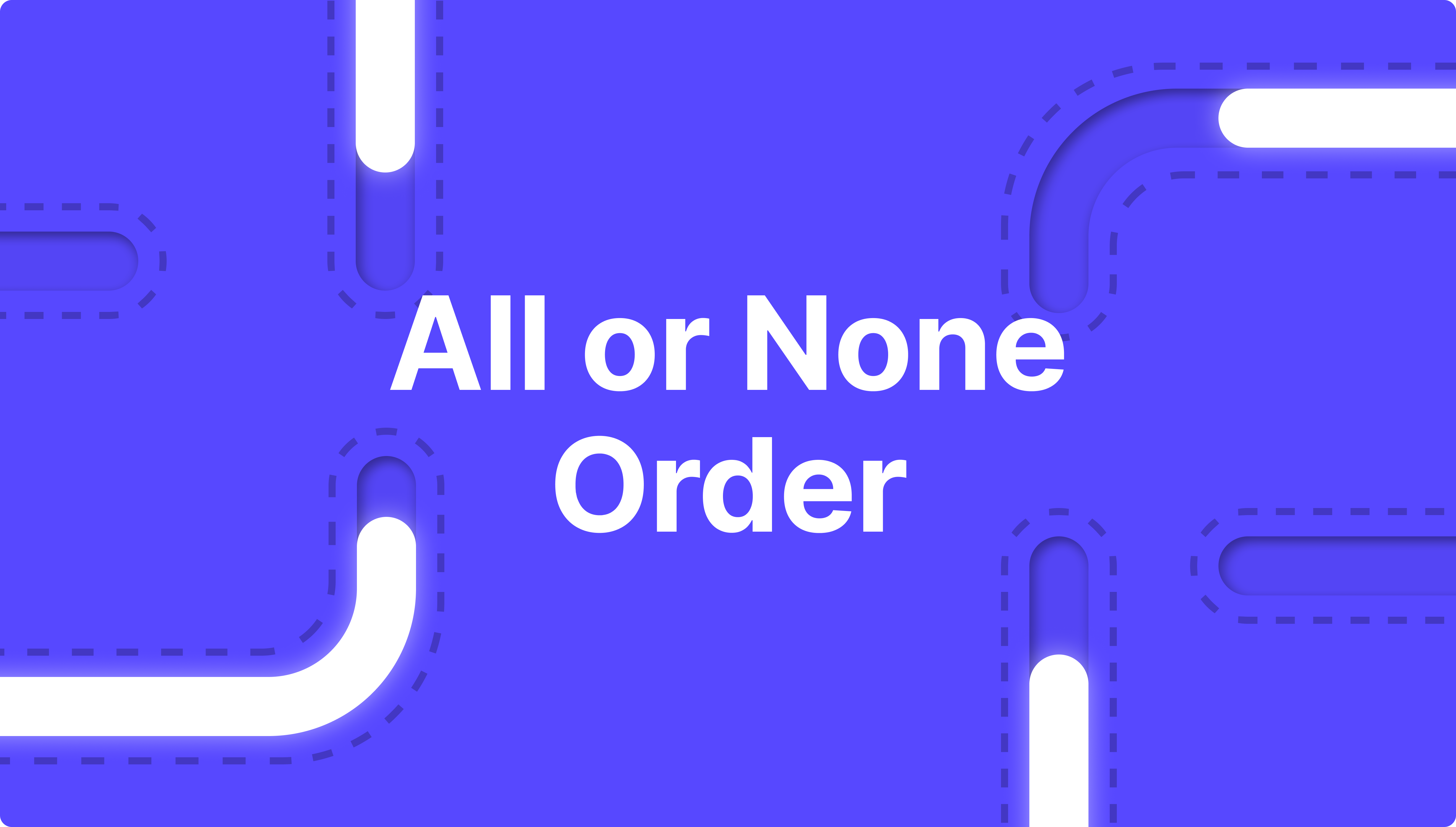 https://media.b2broker.com/app/uploads/2024/01/How-to-Properly-Utilise-the-All-or-None-Orders.png