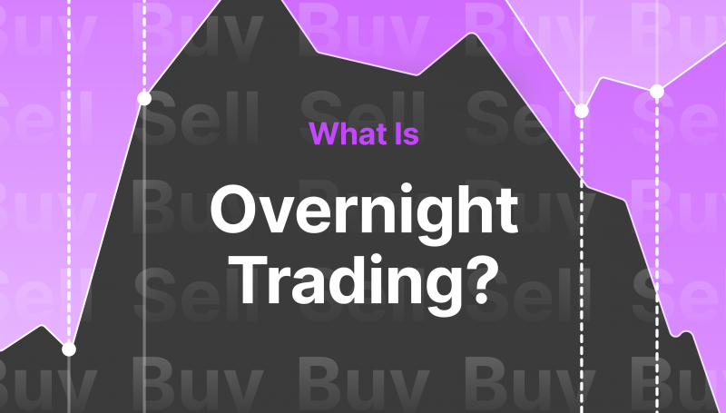 What is Overnight Trading?