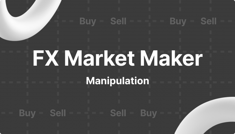 How Forex Market Maker Manipulation Works
