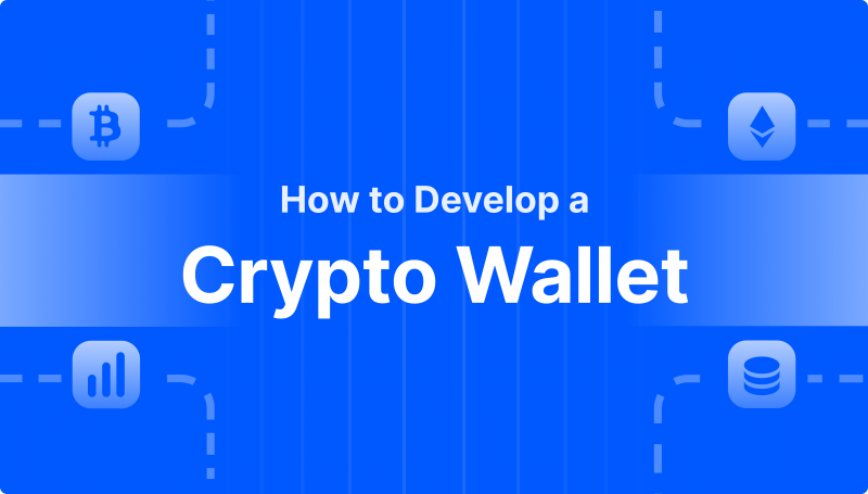 How to Develop a Crypto Wallet