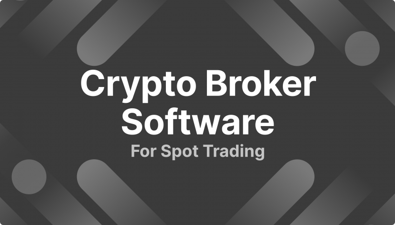 Finding the Best Crypto Broker Software for Spot Trading

