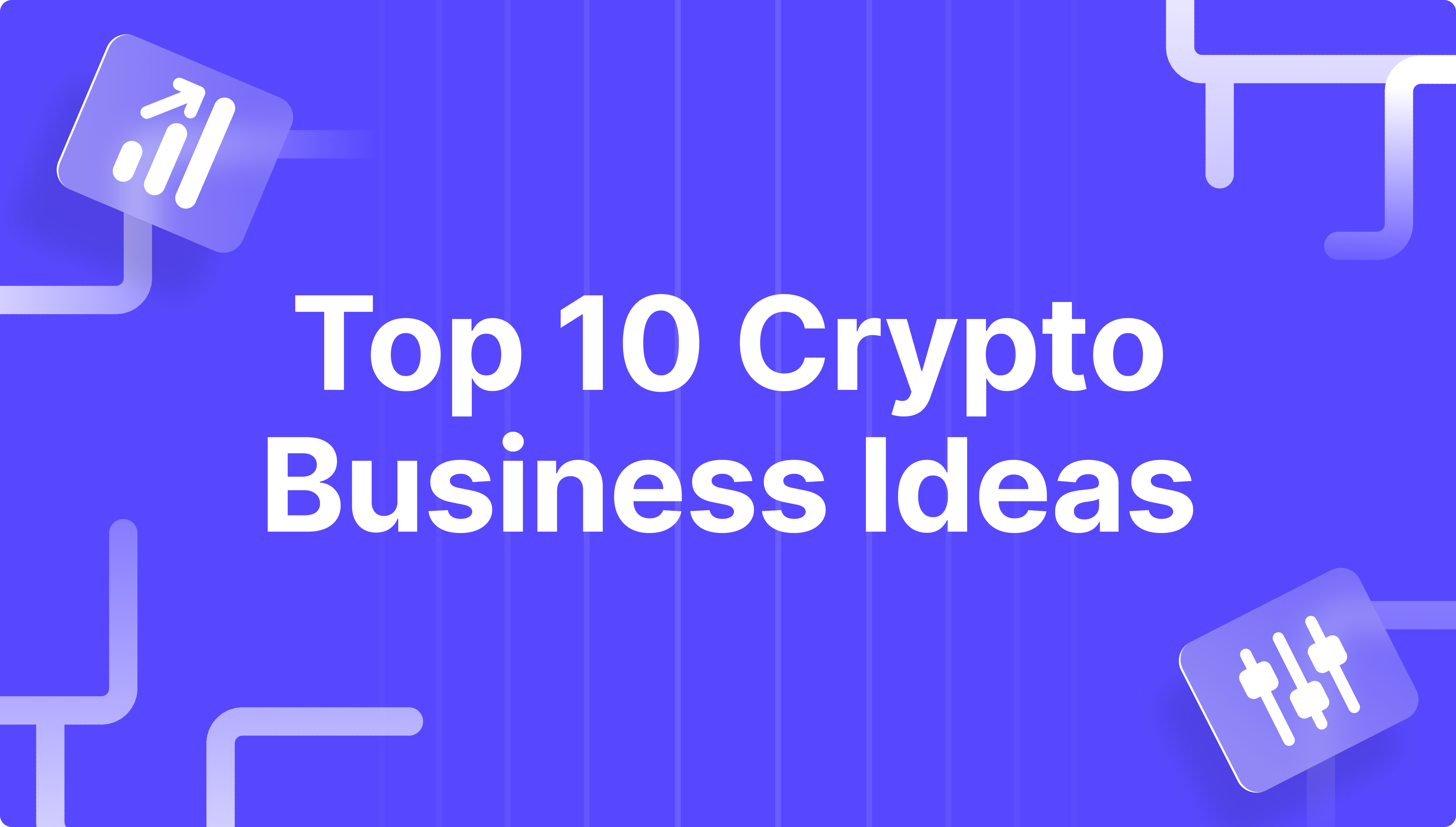 https://media.b2broker.com/app/uploads/2024/04/crypto-business-ideas.png