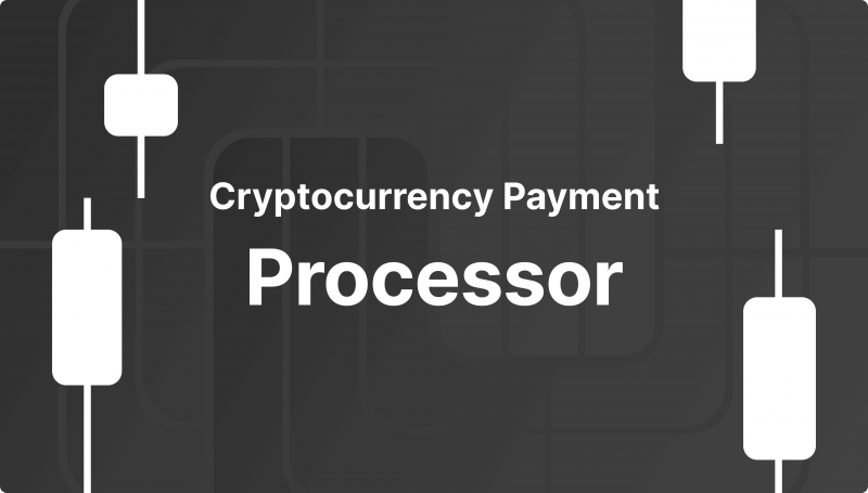 Which Businesses Need a Cryptocurrency Payment Processor?