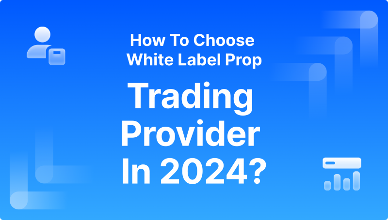 White Label Prop Trading Provider