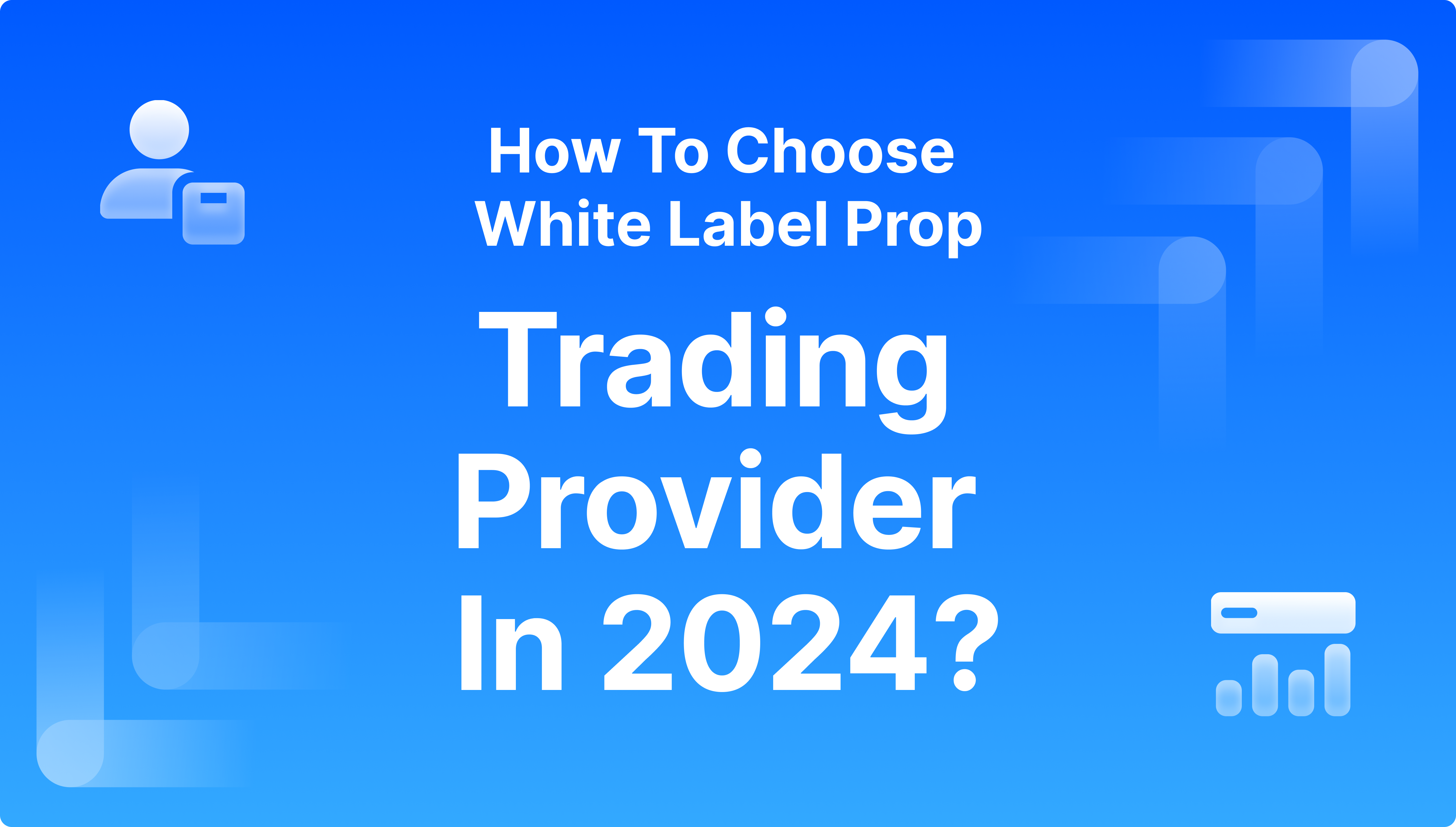 https://media.b2broker.com/app/uploads/2024/06/White-Label-Prop-Trading-Provider.png