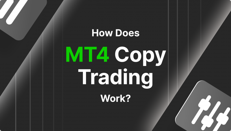 How Does MT4 Copy Trading Work?