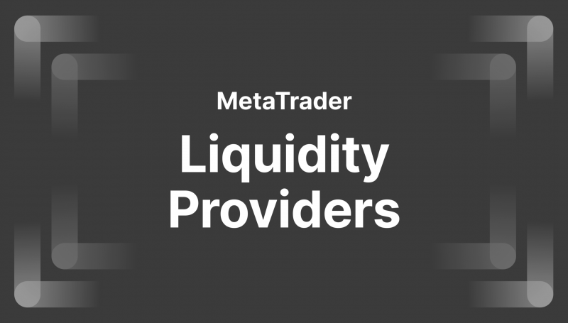 How to Find MetaTrader Liquidity Providers?