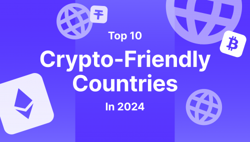 Top 10 Crypto-Friendly Countries In 2024