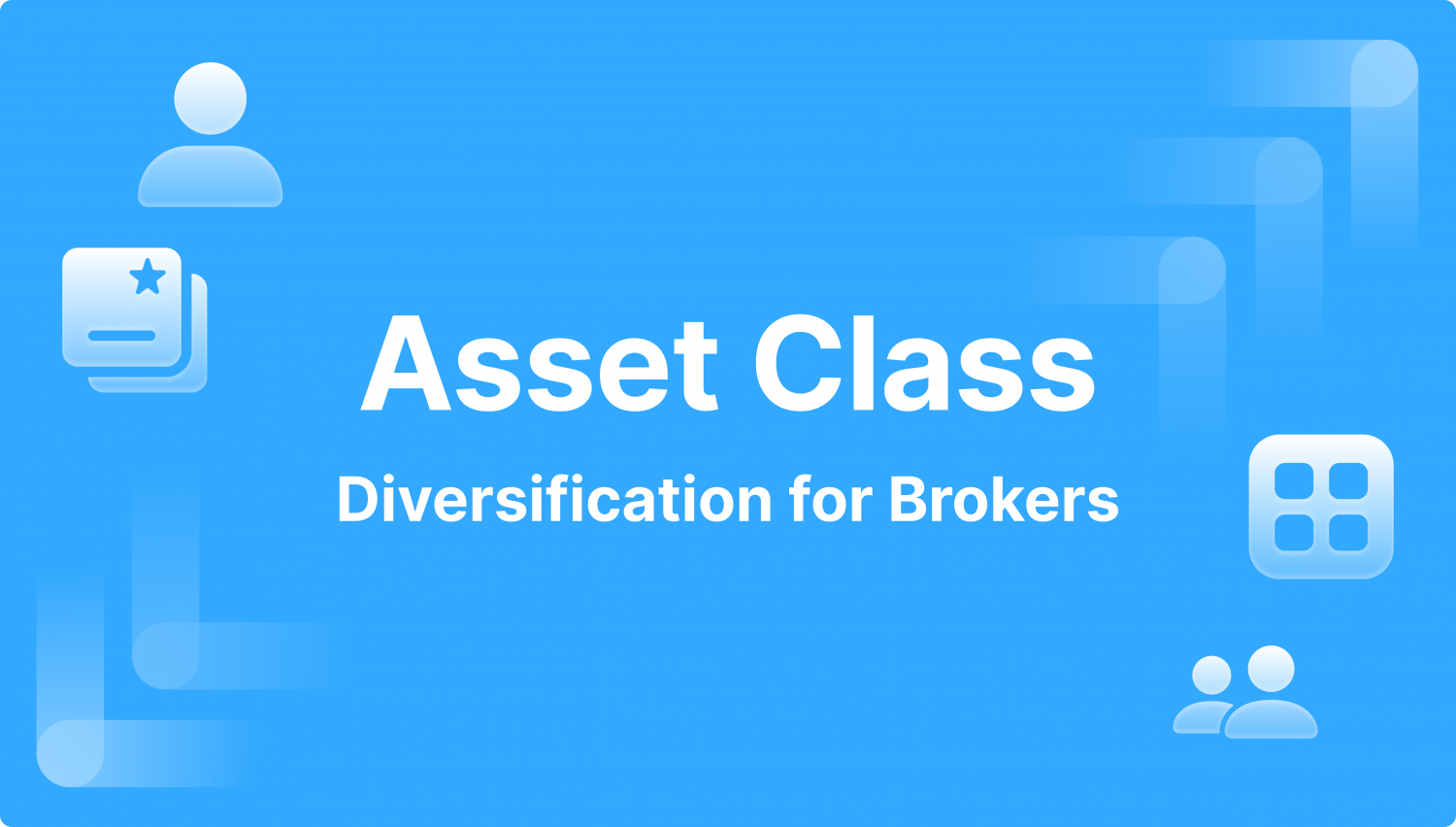 How Asset Class Diversification Helps Your Brokerage Firm?