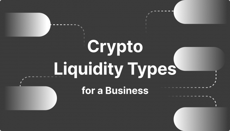 Types of Crypto Liquidity for a Business
