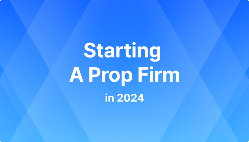 how to start a prop firm