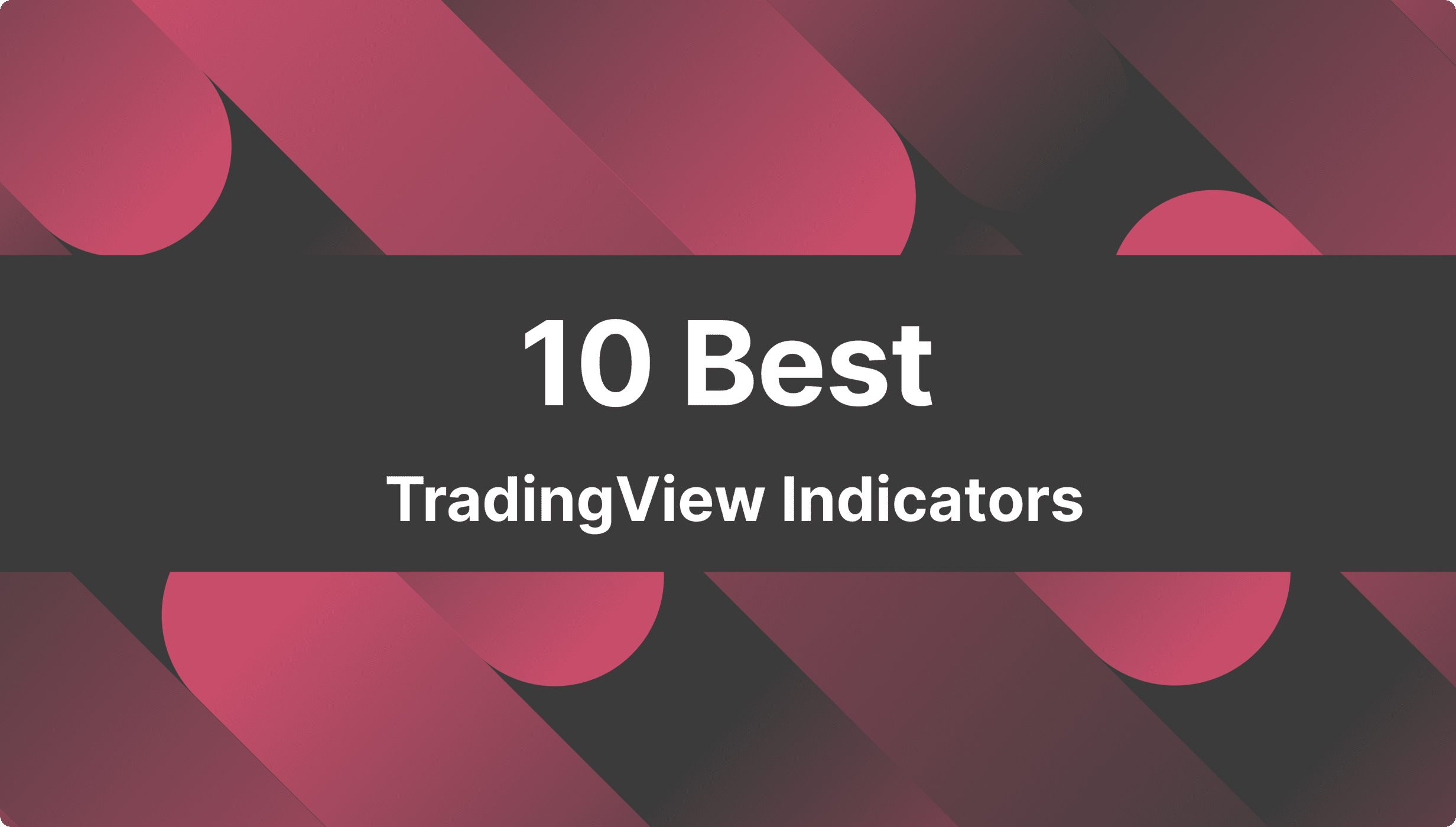 https://media.b2broker.com/app/uploads/2024/09/Best-TradingView-indicators.png