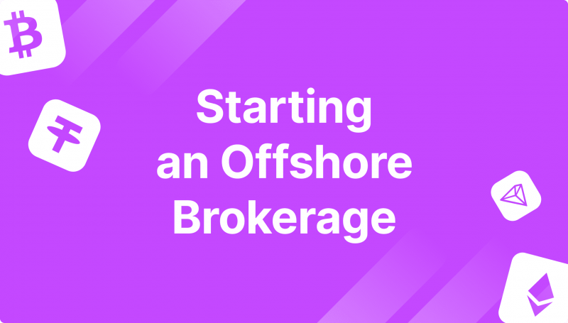 How to Start an Offshore Brokerage Business