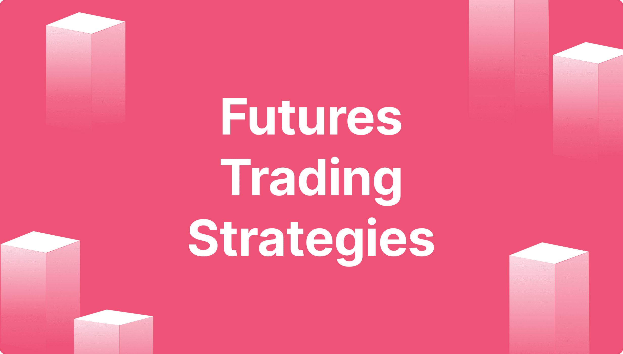 https://media.b2broker.com/app/uploads/2024/10/Best-Futures-Trading-Strategies.png