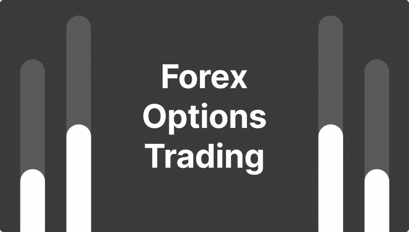 Forex Options Trading Explained