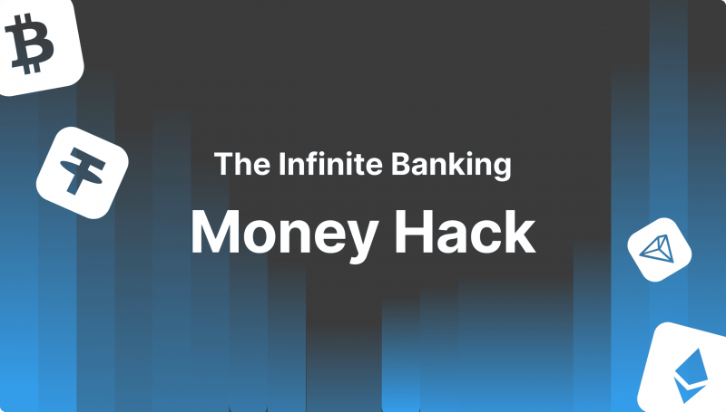 What is Infinite Banking, and How Does it Work?
