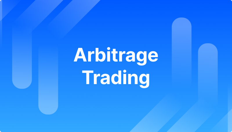 What Is Arbitrage Trading? - Principles and Functionality