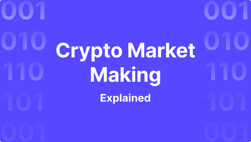 Crypto Market Making - Liquidity Providers Guide 2024