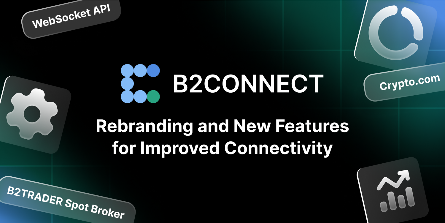 Introducing B2CONNECT: Rebranding and Improved Connectivity