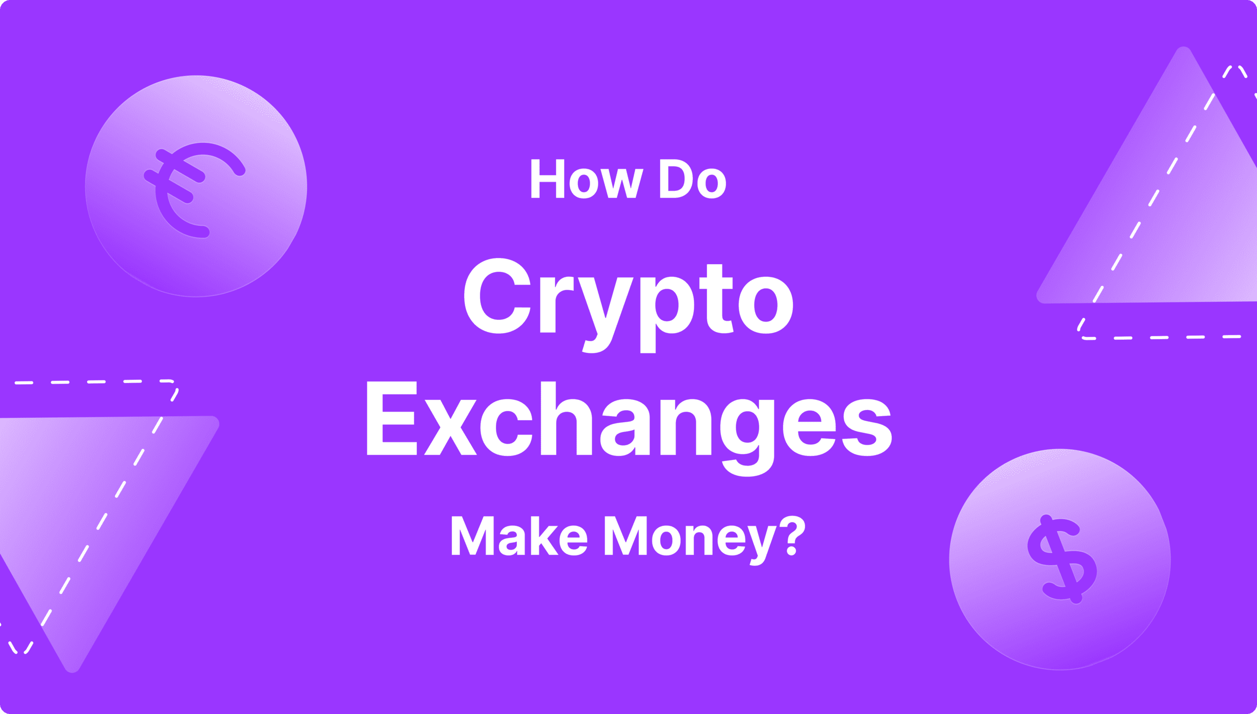 https://media.b2broker.com/app/uploads/2024/11/Do-Crypto-Exchanges-Make-Money.png