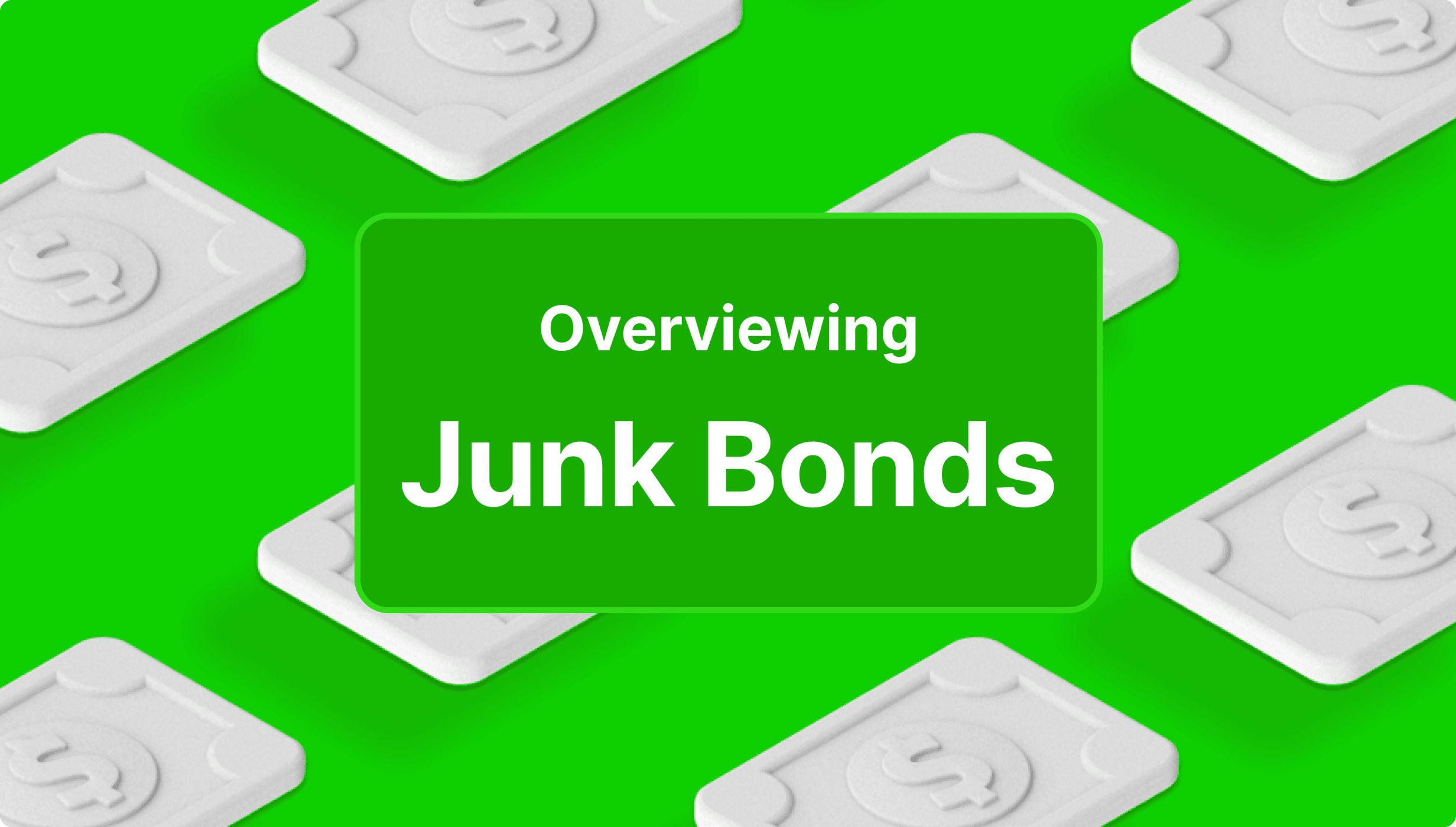 https://media.b2broker.com/app/uploads/2024/11/Junk-bonds.png