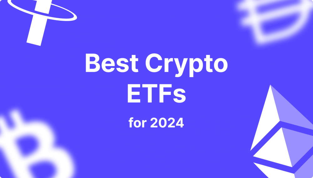 Best Crypto ETFs — What Are The Best Investments in 2025?