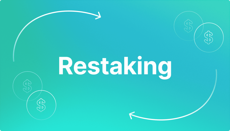 What is Restaking? Complete Guide