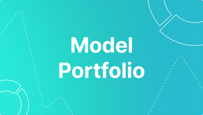 Model Portfolio Explained