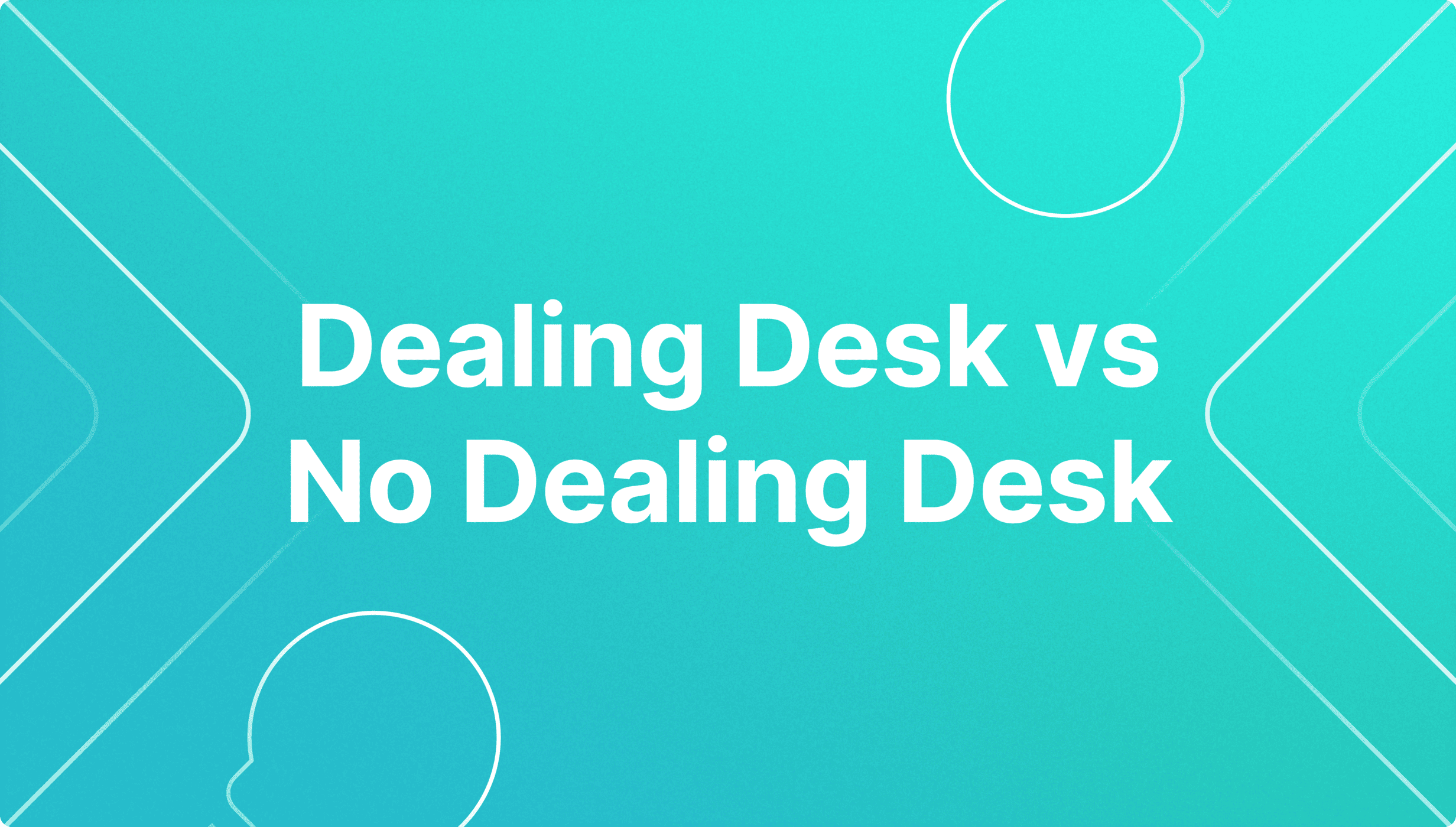 https://media.b2broker.com/app/uploads/2025/03/dealing-desk-vs-no-dealing-desk.png